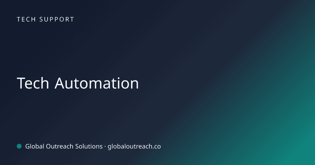 Illustrated cover image for the Tech Support article "Tech Automation" on Global Outreach Solutions blog