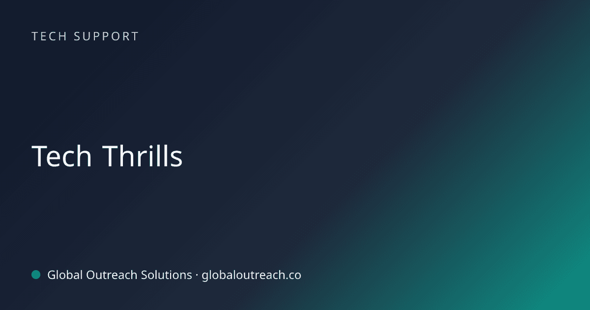 Blog article cover image: "Tech Thrills" in Tech Support