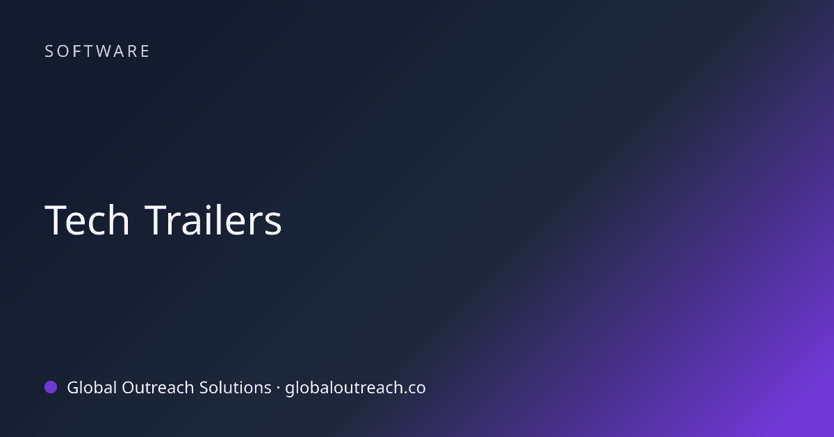 Illustrated cover image for the Software article "Tech Trailers" on Global Outreach Solutions blog