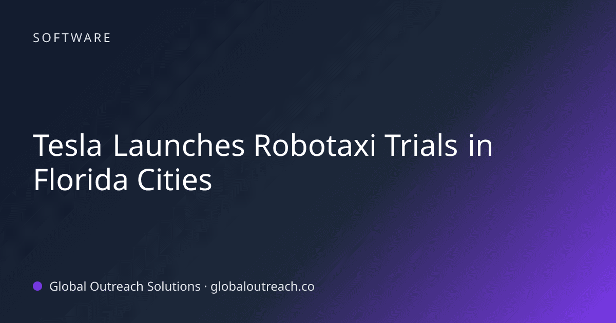 Related article cover image: "Tesla Launches Robotaxi Trials in Florida Cities" (Software)
