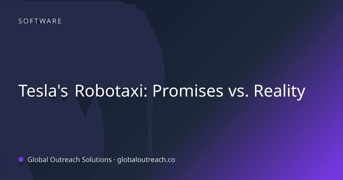 Related article cover image: "Tesla's Robotaxi: Promises vs. Reality" (Software)