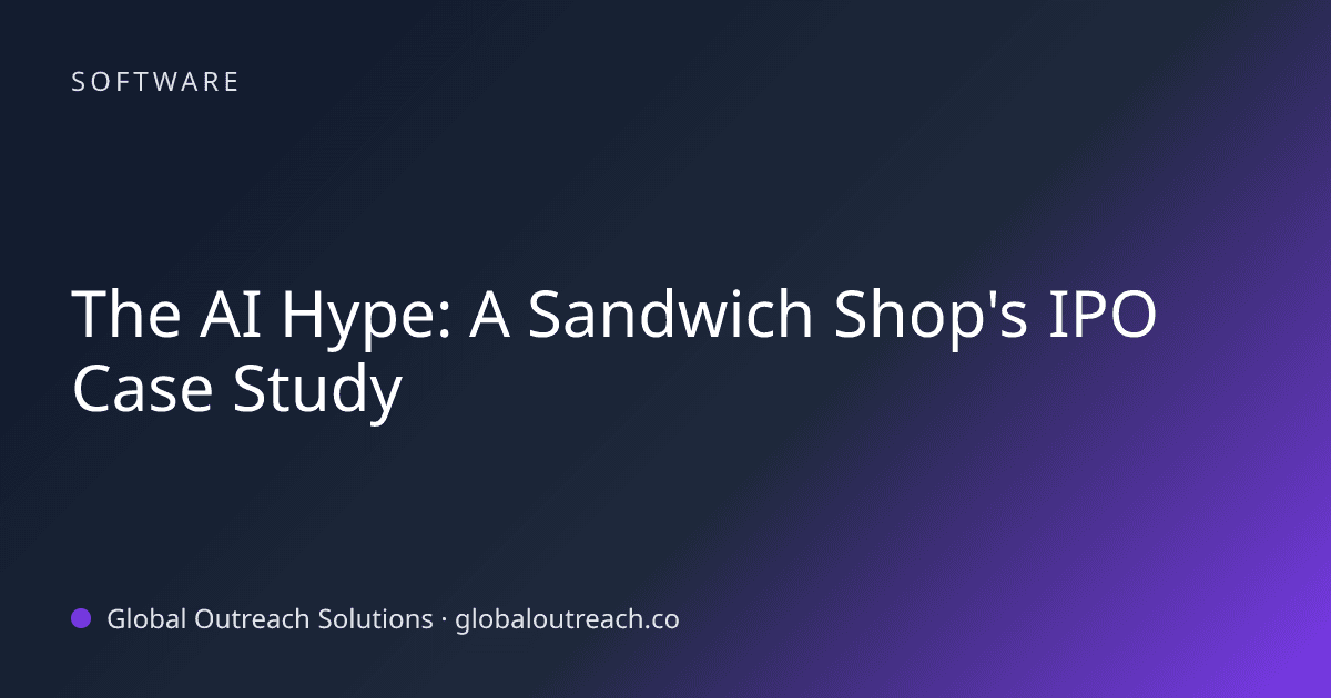 Blog article cover image: "The AI Hype: A Sandwich Shop's IPO Case Study" in Software