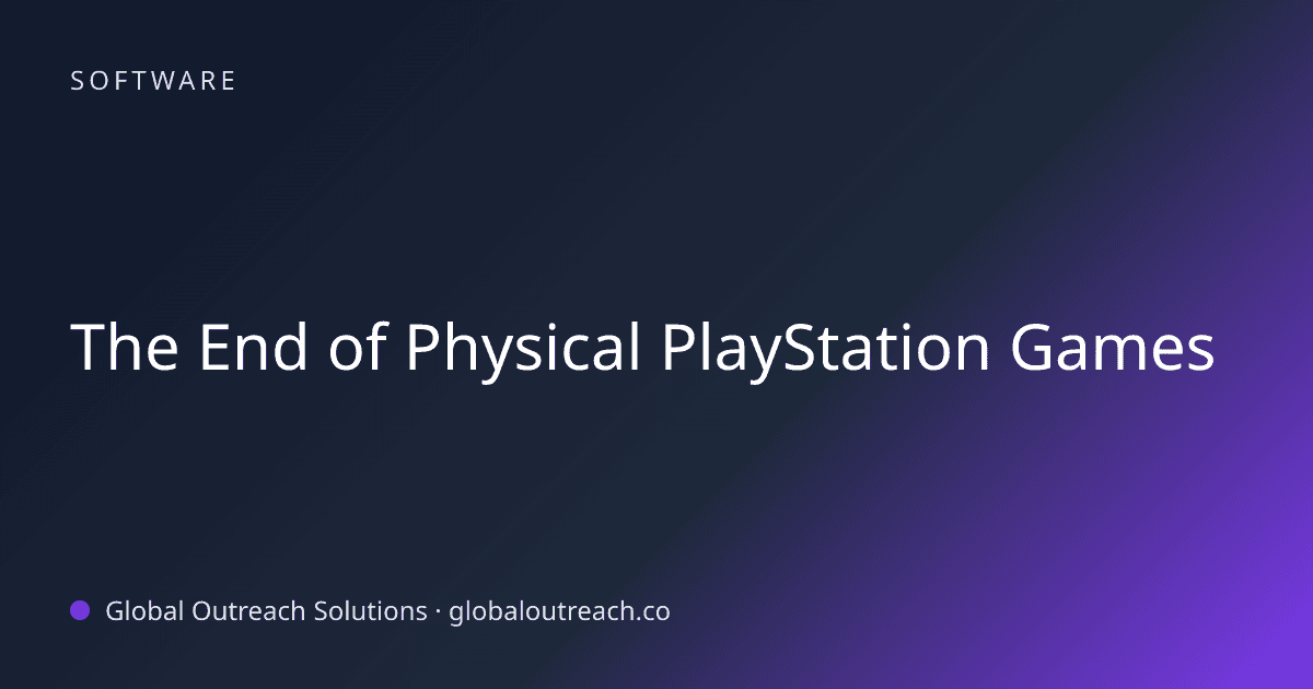 Blog article cover image: "The End of Physical PlayStation Games" in Software