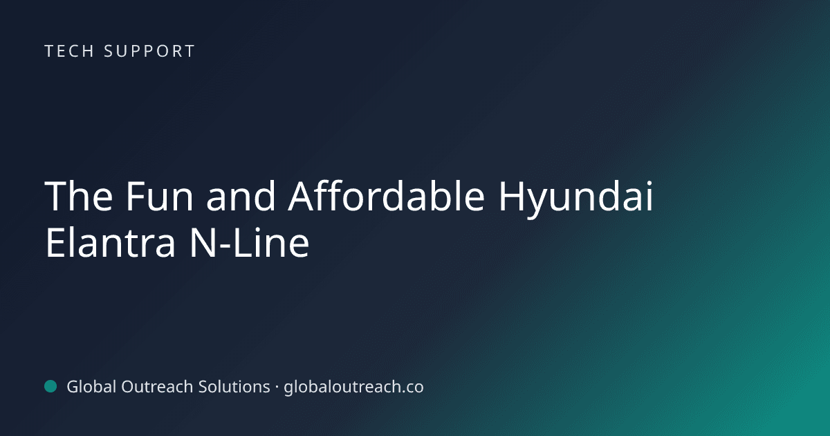 Blog article cover image: "The Fun and Affordable Hyundai Elantra N-Line" in Tech Support
