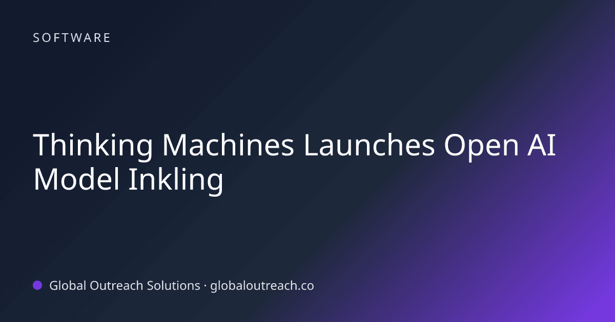 Blog article cover image: "Thinking Machines Launches Open AI Model Inkling" in Software