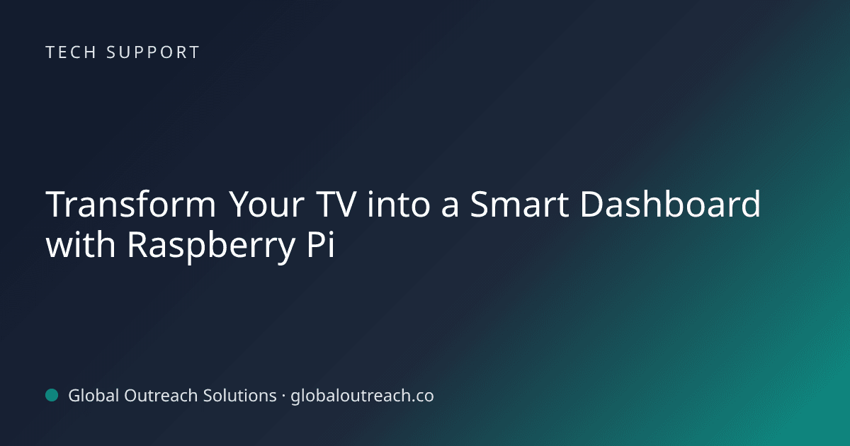 Related article cover image: "Transform Your TV into a Smart Dashboard with Raspberry Pi" (Tech Support)