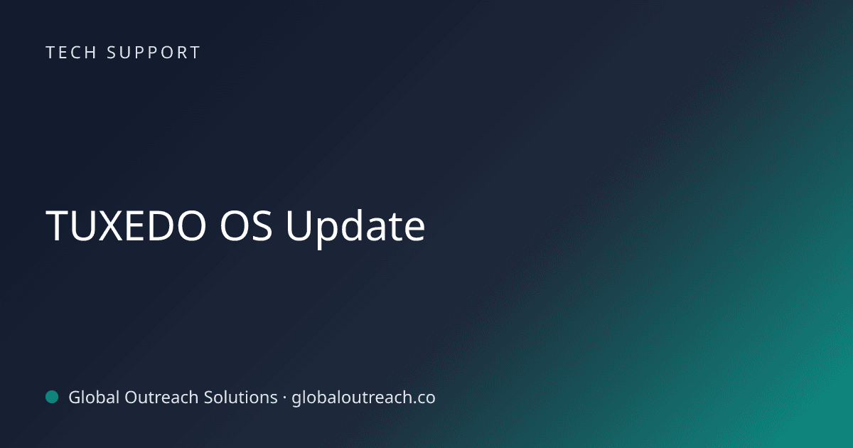 Illustrated cover image for the Tech Support article "TUXEDO OS Update" on Global Outreach Solutions blog