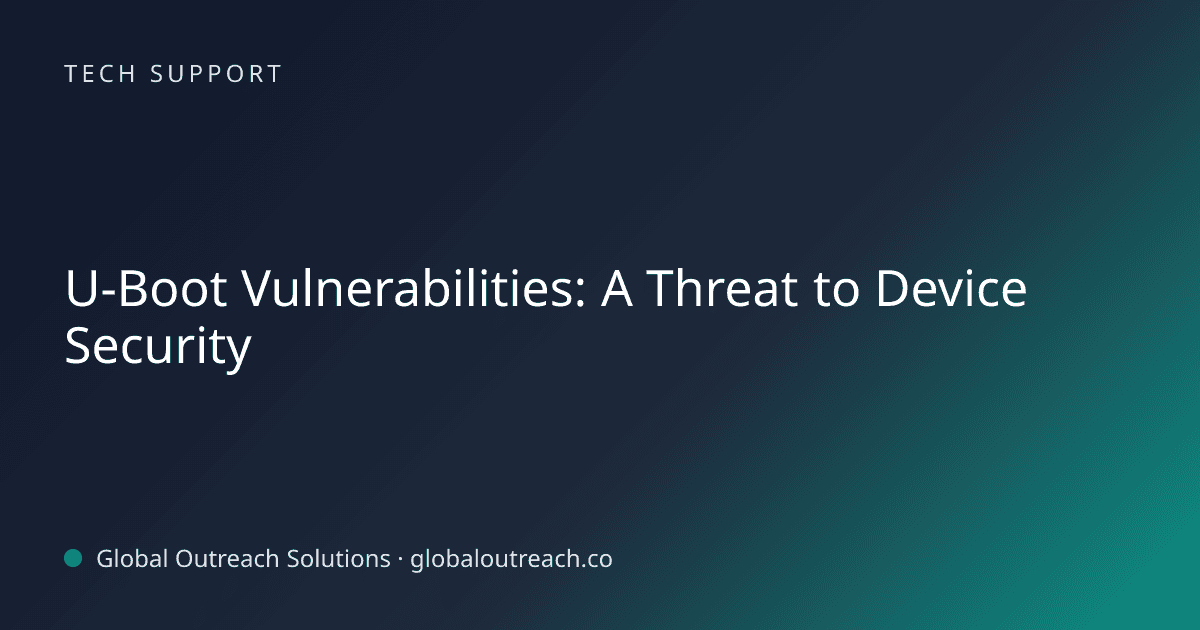 Blog article cover image: "U-Boot Vulnerabilities: A Threat to Device Security" in Tech Support
