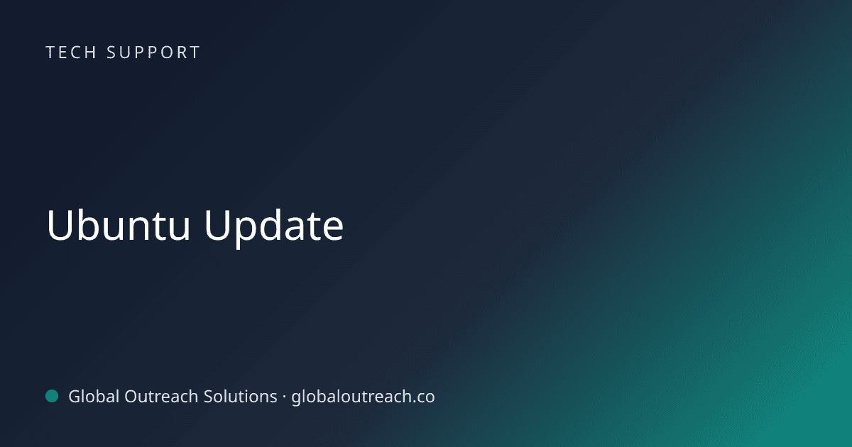 Illustrated cover image for the Tech Support article "Ubuntu Update" on Global Outreach Solutions blog