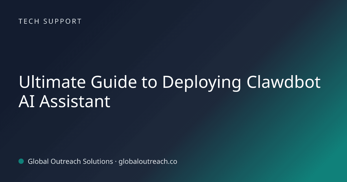 Ultimate Guide to Deploying Clawdbot AI Assistant