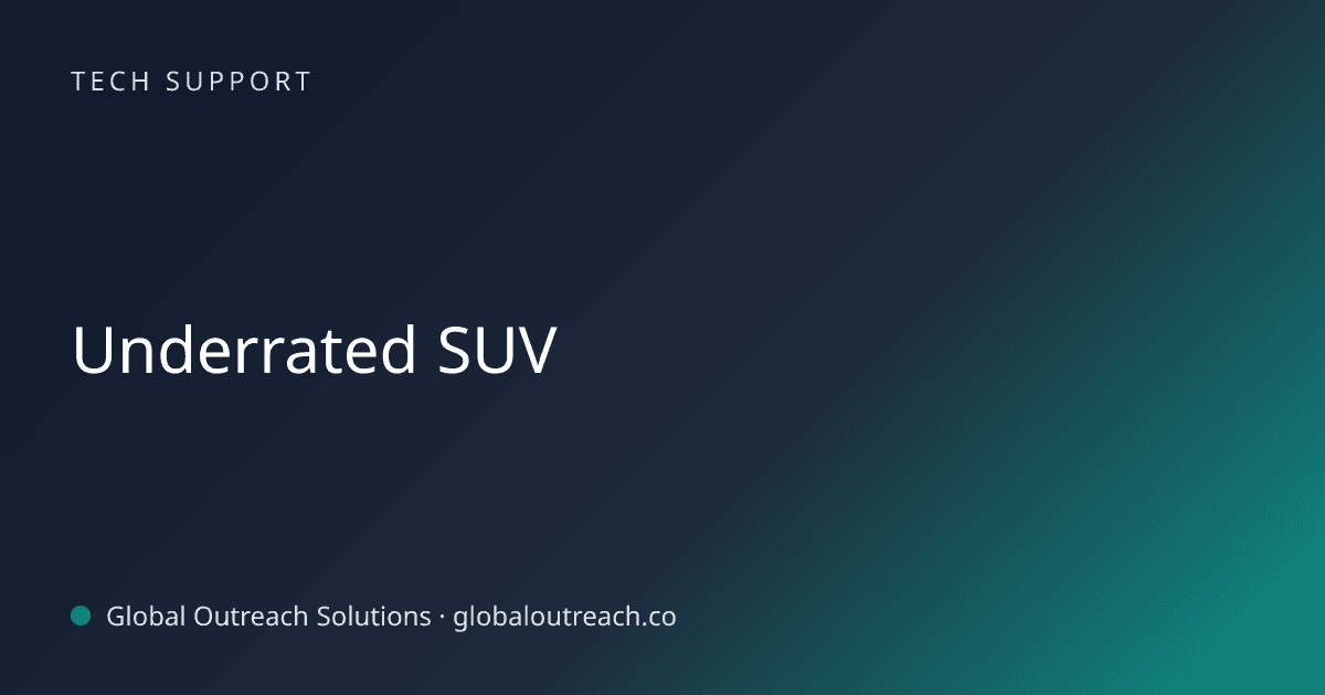 Illustrated cover image for the Tech Support article "Underrated SUV" on Global Outreach Solutions blog