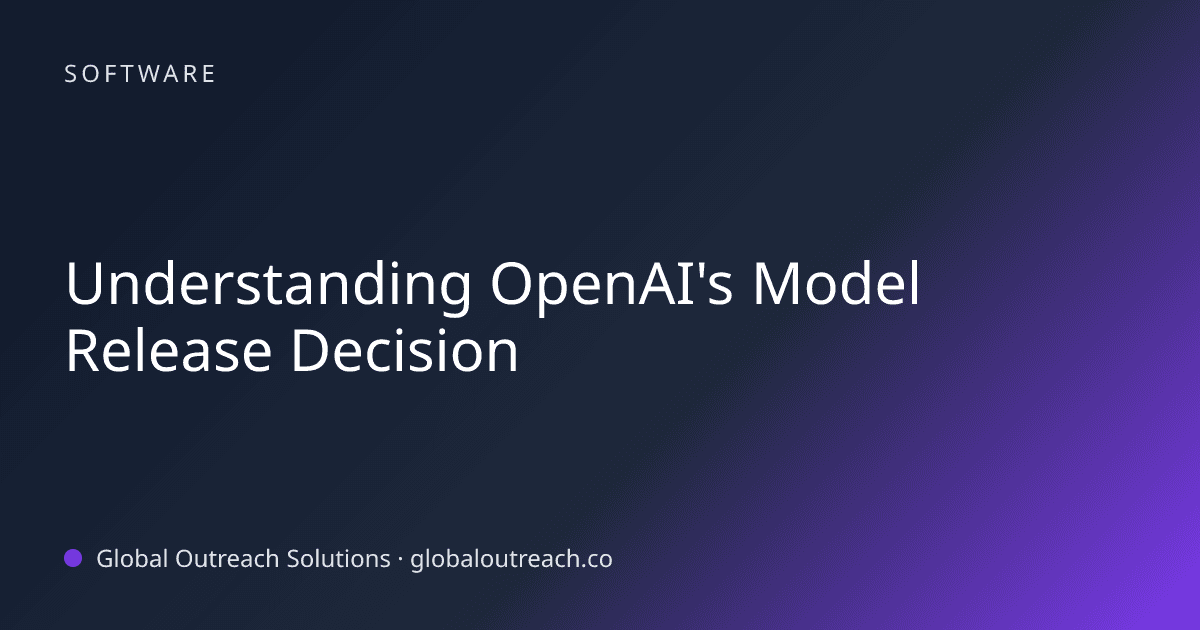 Blog article cover image: "Understanding OpenAI's Model Release Decision" in Software
