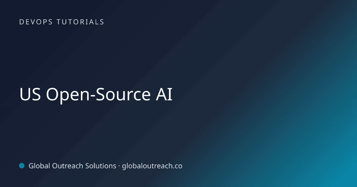 Blog article cover image: "US Open-Source AI" in DevOps Tutorials