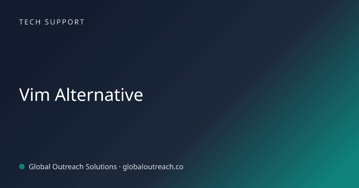 Blog article cover image: "Vim Alternative" in Tech Support