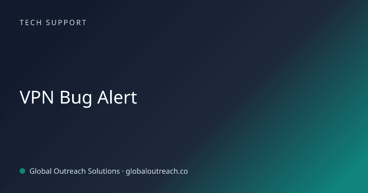 Related article cover image: "VPN Bug Alert" (Tech Support)