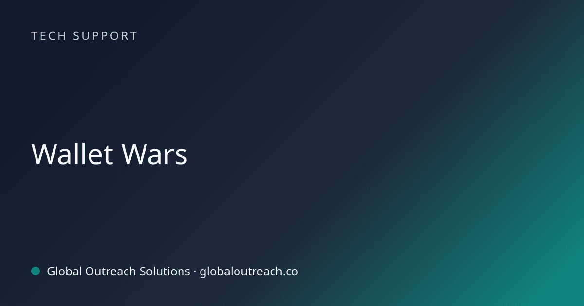 Illustrated cover image for the Tech Support article "Wallet Wars" on Global Outreach Solutions blog