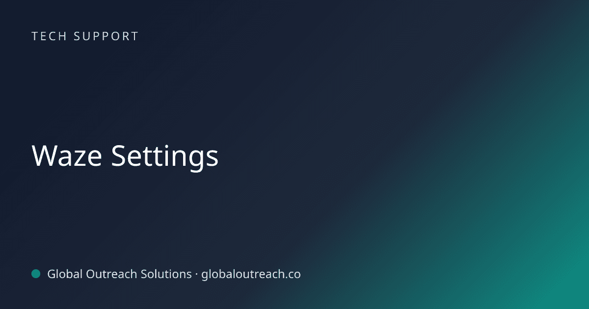 Blog article cover image: "Waze Settings" in Tech Support