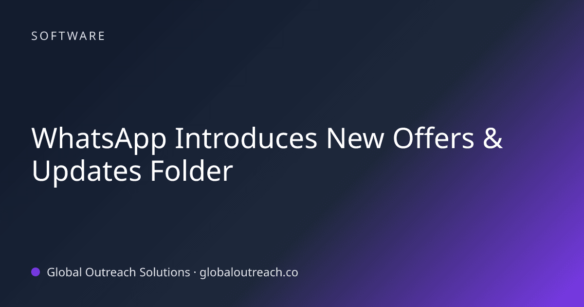 Related article cover image: "WhatsApp Introduces New Offers & Updates Folder" (Software)