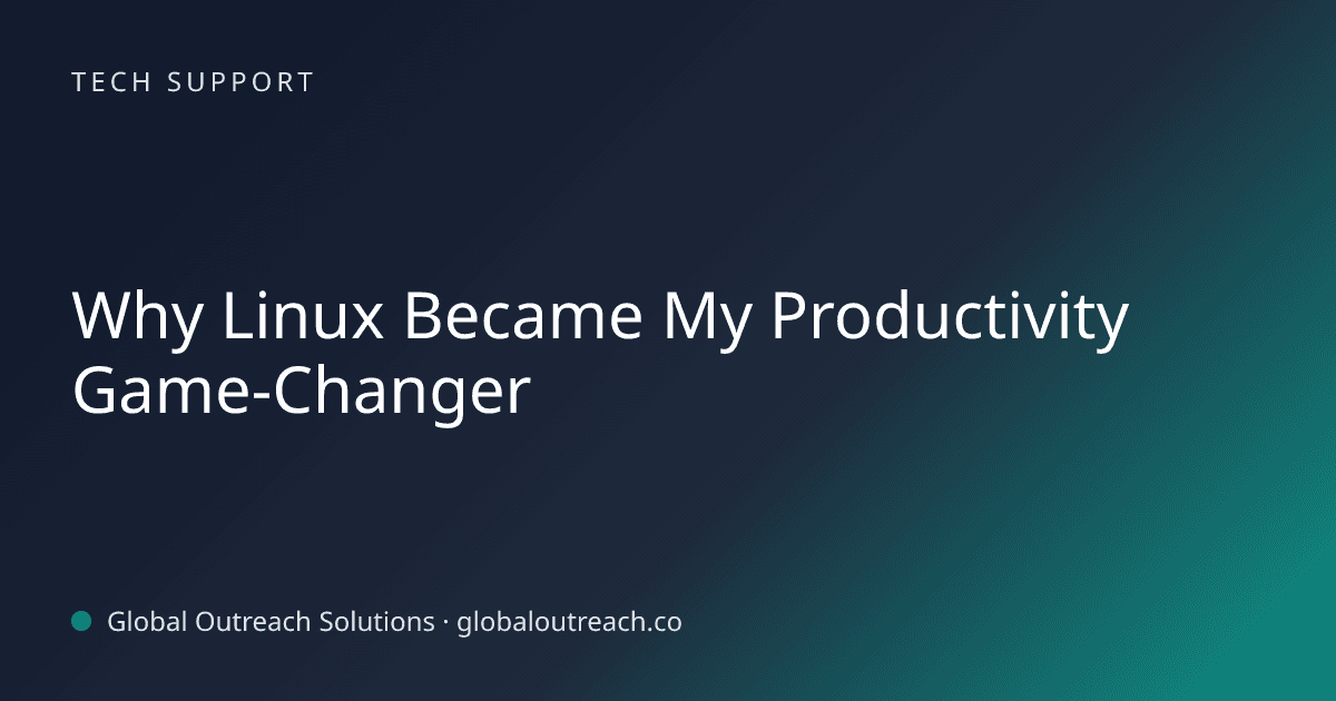 Blog article cover image: "Why Linux Became My Productivity Game-Changer" in Tech Support