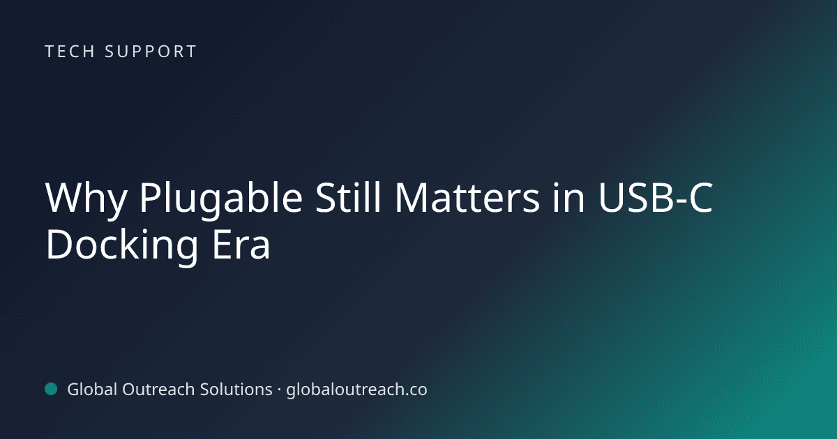 Blog article cover image: "Why Plugable Still Matters in USB-C Docking Era" in Tech Support