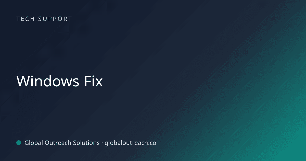 Blog article cover image: "Windows Fix" in Tech Support