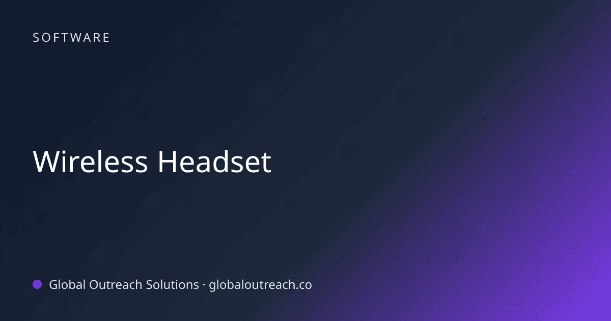 Illustrated cover image for the Software article "Wireless Headset" on Global Outreach Solutions blog