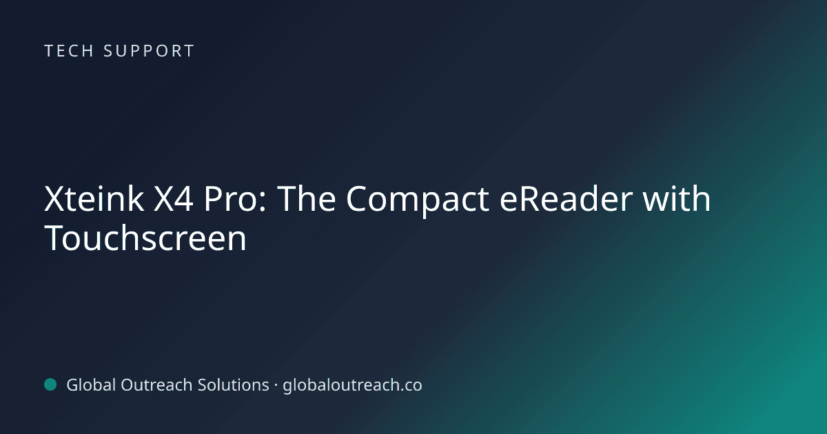 Illustrated cover image for the Tech Support article "Xteink X4 Pro: The Compact eReader with Touchscreen" on Global Outreach Solutions blog
