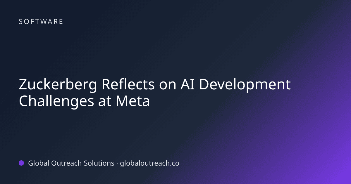 Blog article cover image: "Zuckerberg Reflects on AI Development Challenges at Meta" in Software