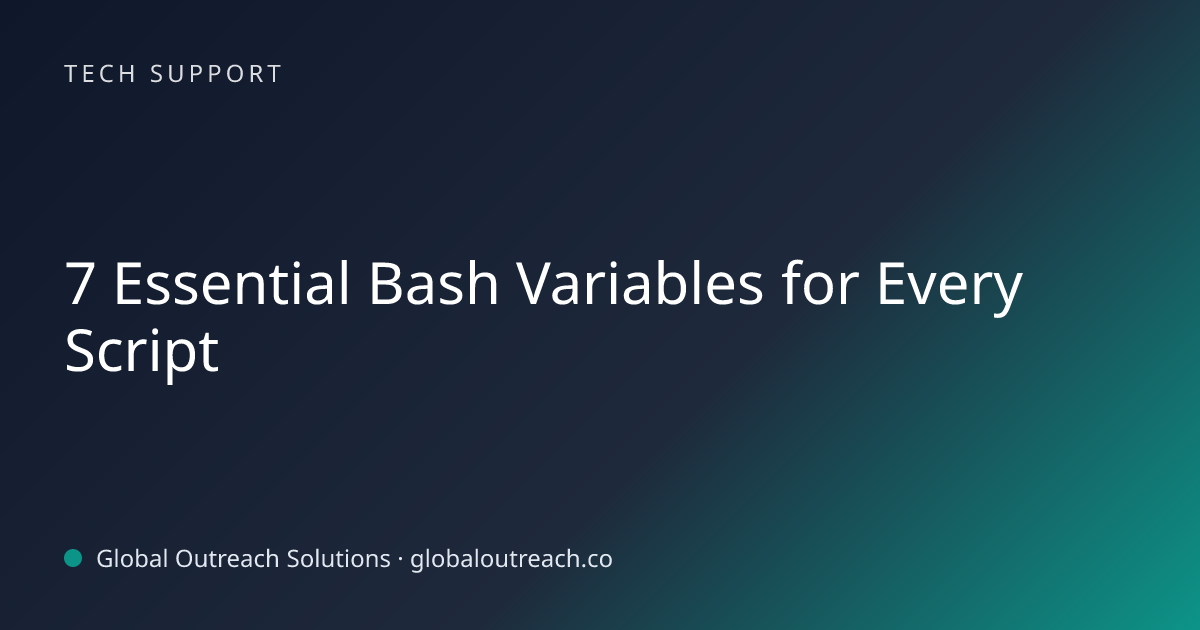 Related article cover image: "7 Essential Bash Variables for Every Script" (Tech Support)