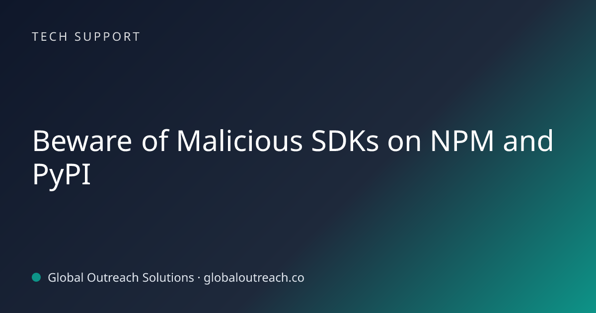 Related article cover image: "Beware of Malicious SDKs on NPM and PyPI" (Tech Support)