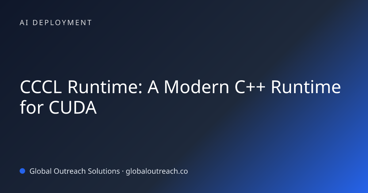 CCCL Runtime: A Modern C++ Runtime for CUDA