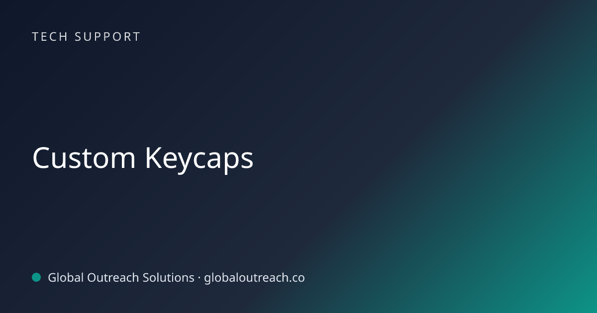 Related article cover image: "Custom Keycaps" (Tech Support)