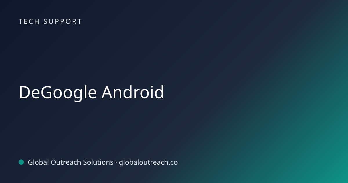 Related article cover image: "DeGoogle Android" (Tech Support)