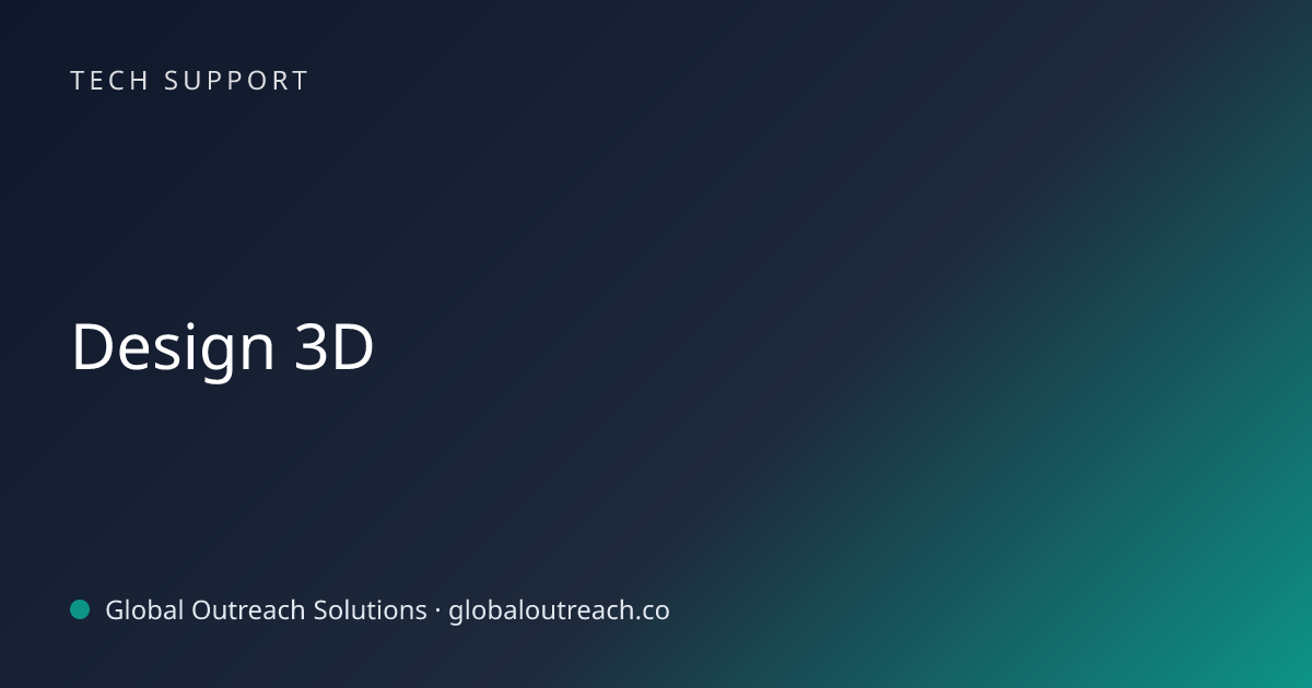 Related article cover image: "Design 3D" (Tech Support)