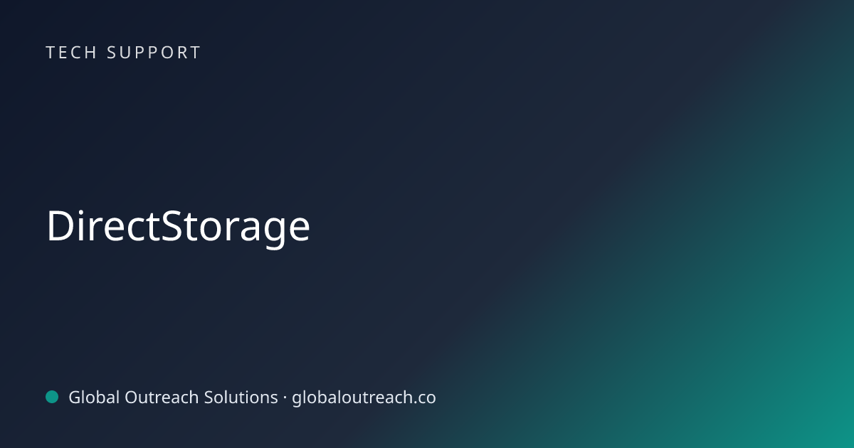 Related article cover image: "DirectStorage" (Tech Support)