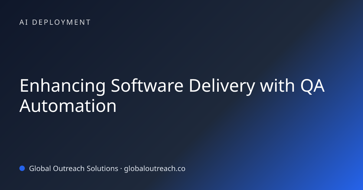 Related article cover image: "Enhancing Software Delivery with QA Automation" (AI Deployment)