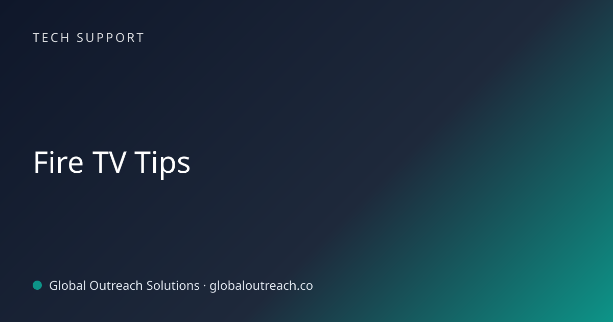 Related article cover image: "Fire TV Tips" (Tech Support)