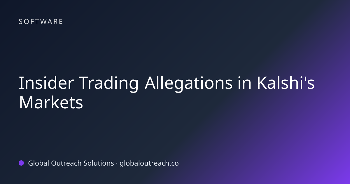 Related article cover image: "Insider Trading Allegations in Kalshi's Markets" (Software)
