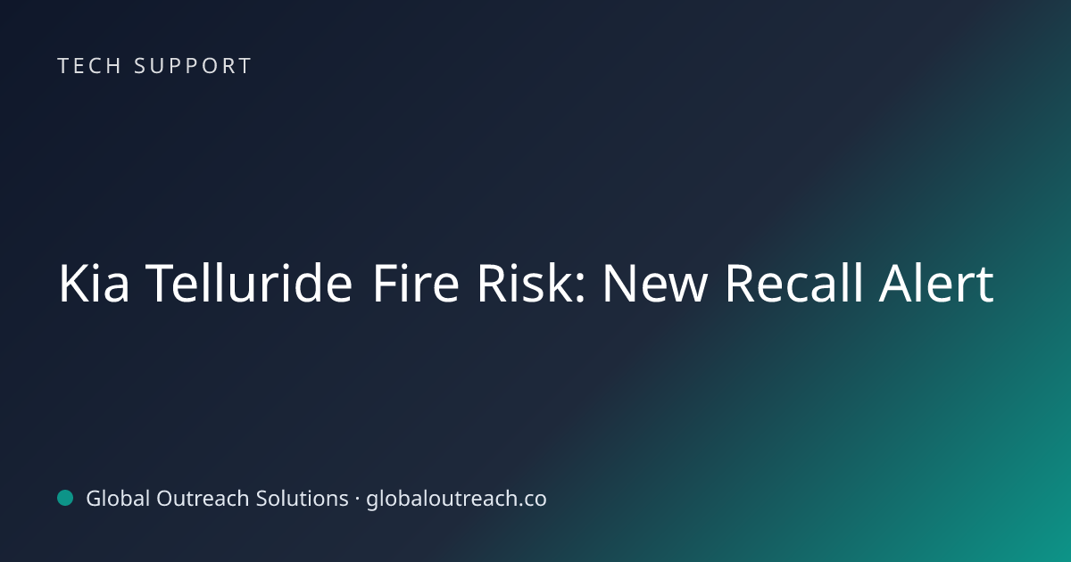 Related article cover image: "Kia Telluride Fire Risk: New Recall Alert" (Tech Support)