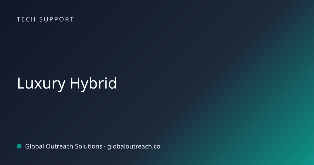 Related article cover image: "Luxury Hybrid" (Tech Support)