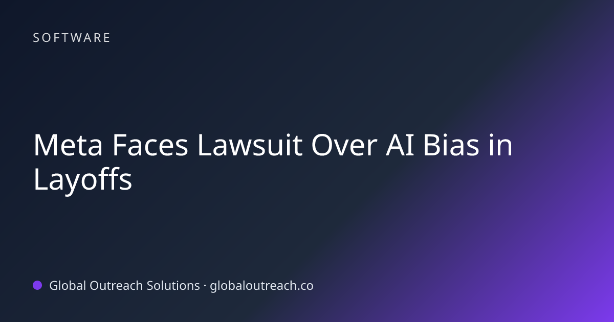 Related article cover image: "Meta Faces Lawsuit Over AI Bias in Layoffs" (Software)