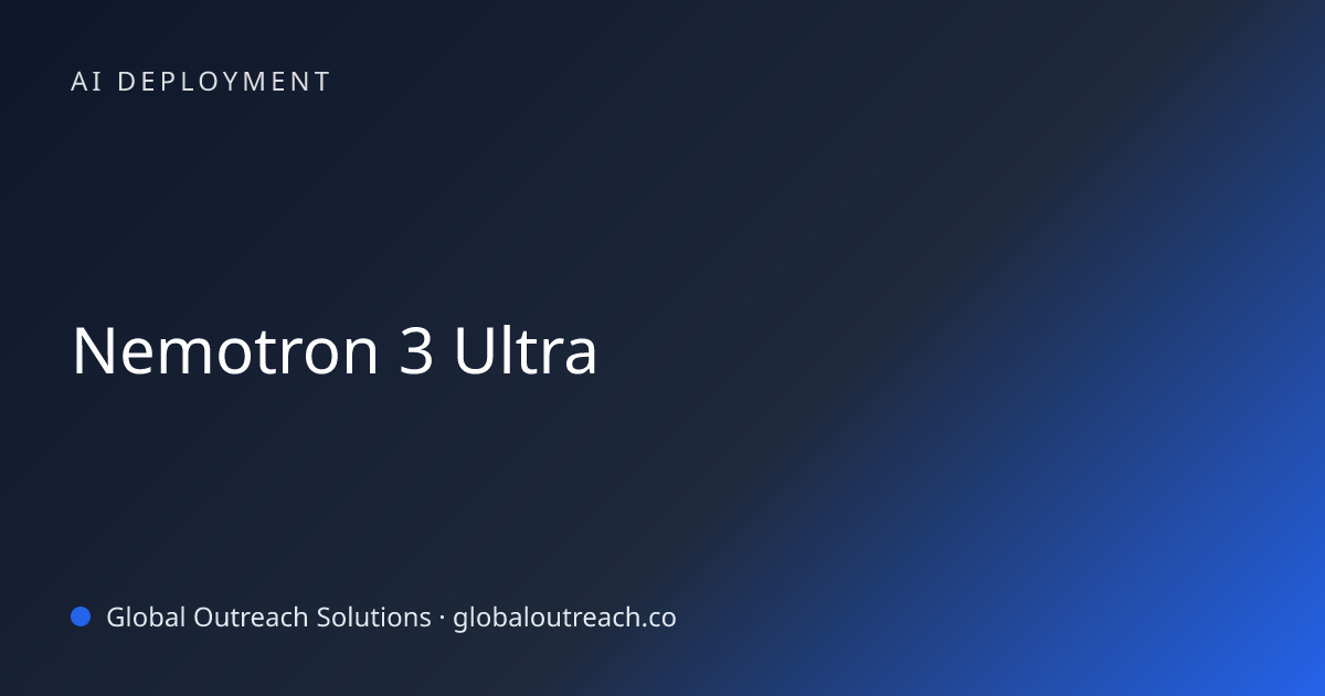 Related article cover image: "Nemotron 3 Ultra" (AI Deployment)