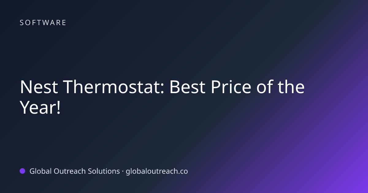 Related article cover image: "Nest Thermostat: Best Price of the Year!" (Software)