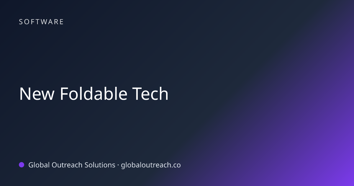 Related article cover image: "New Foldable Tech" (Software)
