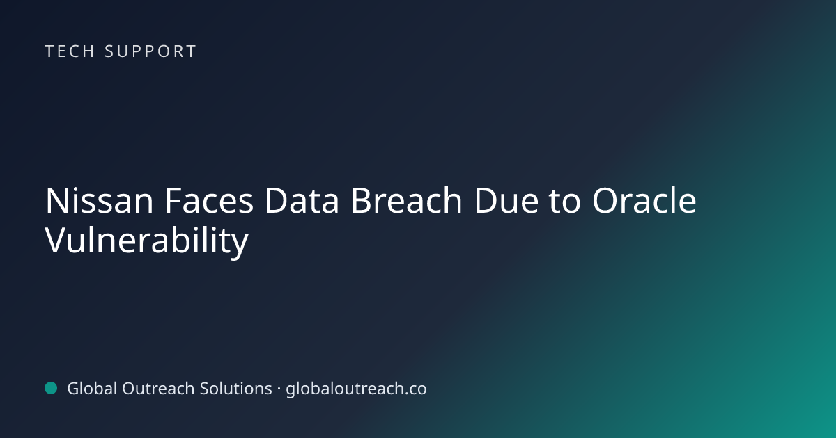 Related article cover image: "Nissan Faces Data Breach Due to Oracle Vulnerability" (Tech Support)