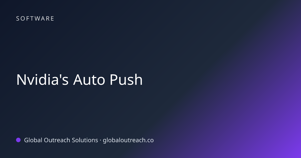Related article cover image: "Nvidia's Auto Push" (Software)