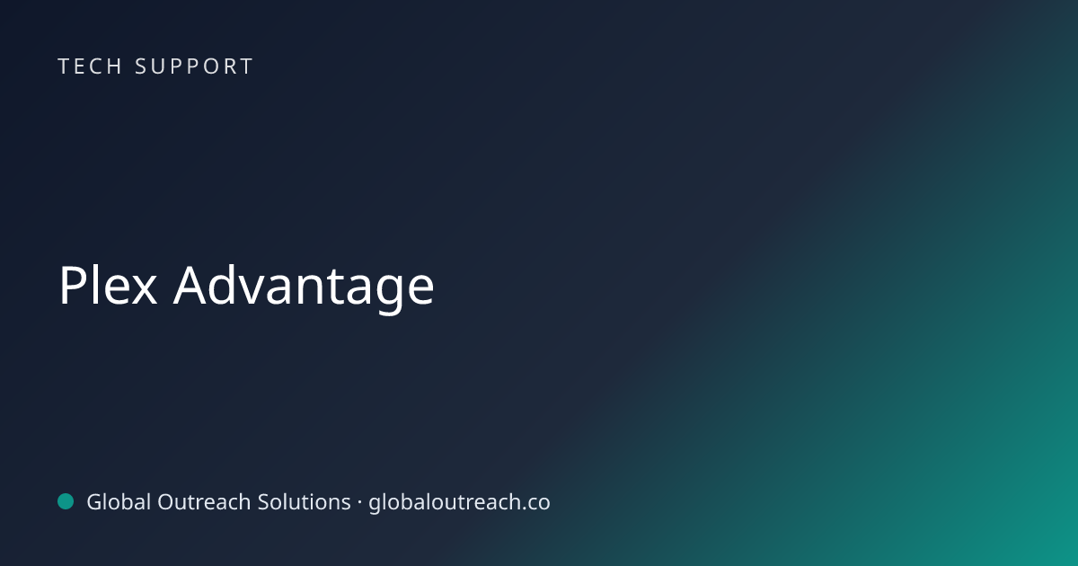 Related article cover image: "Plex Advantage" (Tech Support)