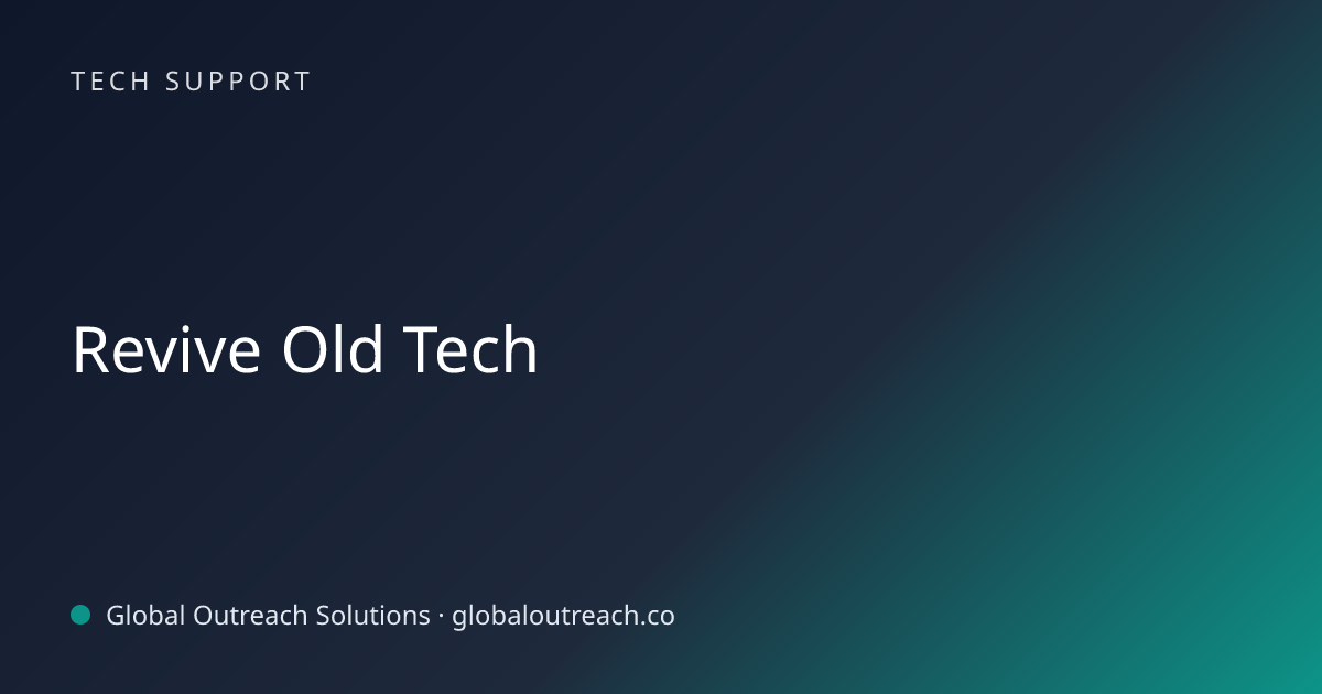 Related article cover image: "Revive Old Tech" (Tech Support)