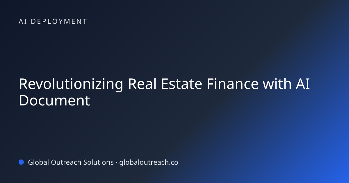 Related article cover image: "Revolutionizing Real Estate Finance with AI Document" (AI Deployment)