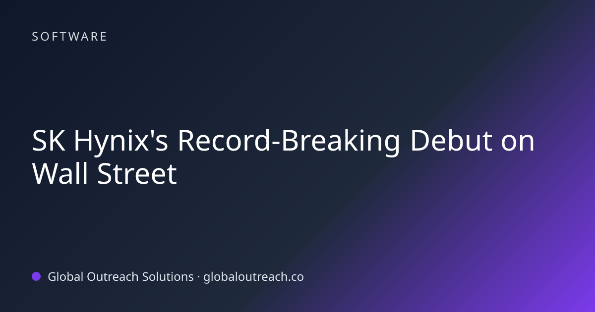 Related article cover image: "SK Hynix's Record-Breaking Debut on Wall Street" (Software)